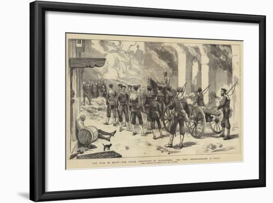 The War in Egypt, the Naval Occupation of Alexandria, the First Reconnaissance in Force-Frederic Villiers-Framed Giclee Print