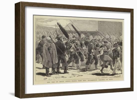 The War in South Africa, Troops from King Williamstown Marching to Natal-Charles Edwin Fripp-Framed Giclee Print