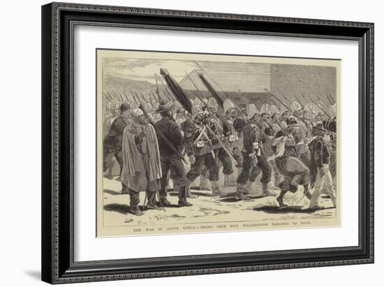 The War in South Africa, Troops from King Williamstown Marching to Natal-Charles Edwin Fripp-Framed Giclee Print