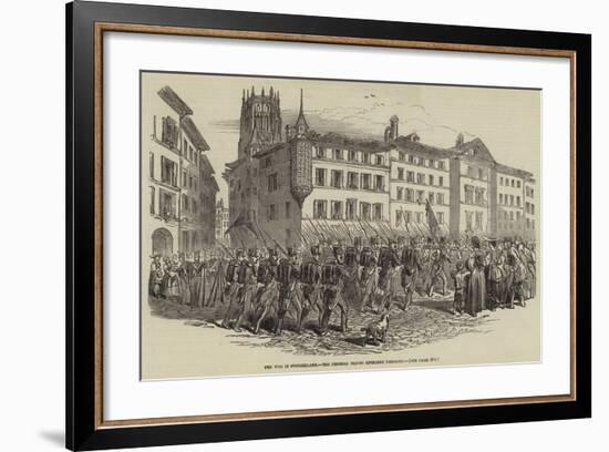 The War in Switzerland, the Federal Troops Entering Fribourg-null-Framed Giclee Print