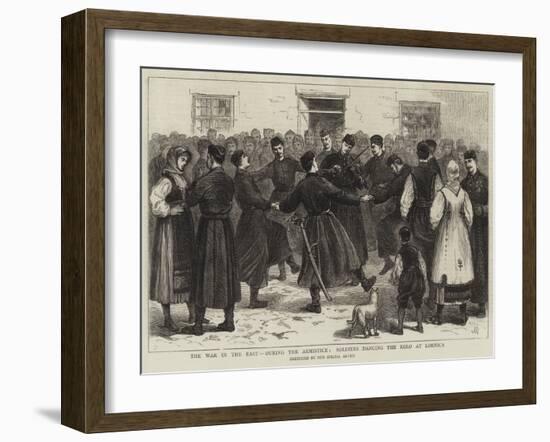 The War in the East, During the Armistice, Soldiers Dancing the Kolo at Lornica-Joseph Nash-Framed Giclee Print