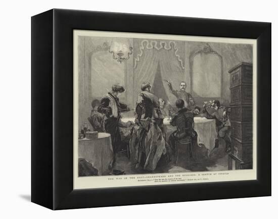 The War in the East, Shakespeare and the Russians, a Sketch at Ibraila-null-Framed Premier Image Canvas