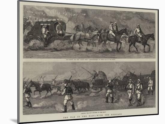 The War in the East, with the Russians-Samuel Edmund Waller-Mounted Giclee Print