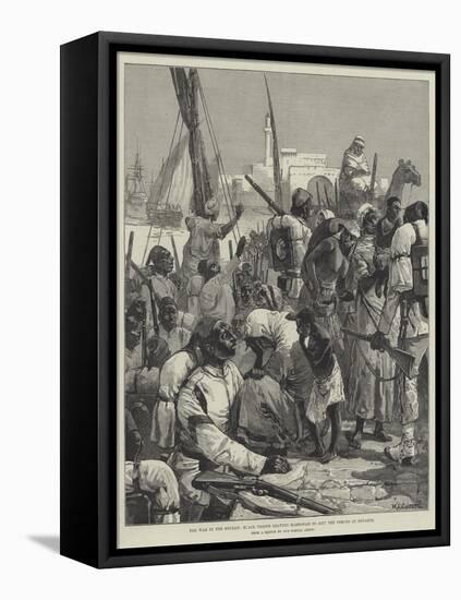 The War in the Soudan, Black Troops Leaving Massowah to Join the Forces at Souakim-William Heysham Overend-Framed Premier Image Canvas