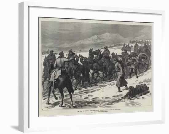 The War in Turkey, Artillery of the Russian Imperial Guard on the March-null-Framed Giclee Print