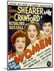 The Women, Joan Crawford, Norma Shearer, Rosalind Russell, 1939-null-Mounted Art Print