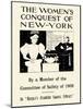 The Women's Conquest of New-York by a Member of the Committee of Safety of 1908-Edward Penfield-Mounted Art Print