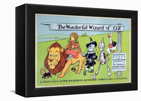 The Wonderful Wizard of Oz and Father Goose, C.1900-William W. Denslow-Framed Premier Image Canvas