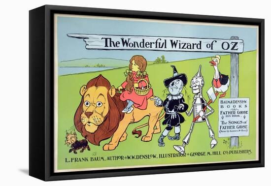 The Wonderful Wizard of Oz and Father Goose, C.1900-William W. Denslow-Framed Premier Image Canvas