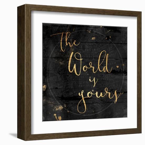 The World Is Yours-Jace Grey-Framed Art Print