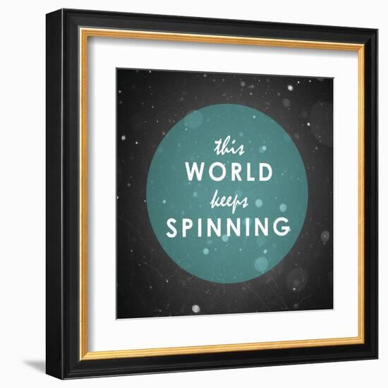 The World Keeps Spinning-null-Framed Art Print