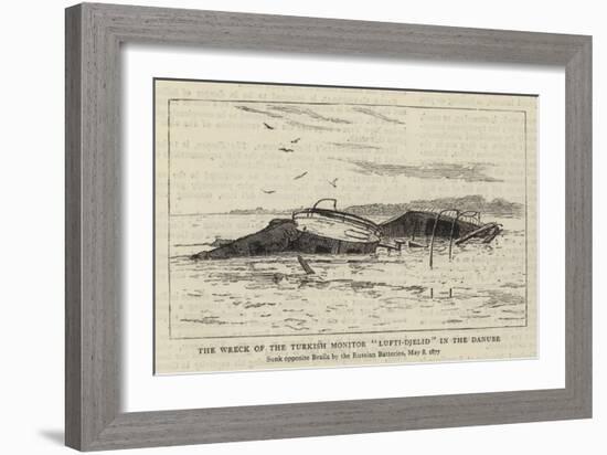 The Wreck of the Turkish Monitor Lufti-Djelid in the Danube-null-Framed Giclee Print