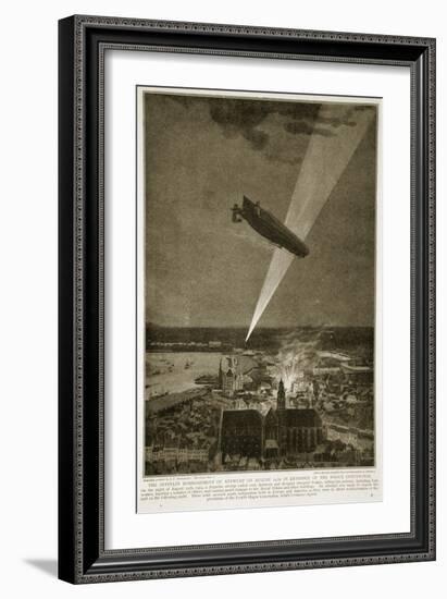 The Zeppelin Bombardment of Antwerp on August 24 1914 in Defiance of the Hague Convention, 1914-19-null-Framed Giclee Print