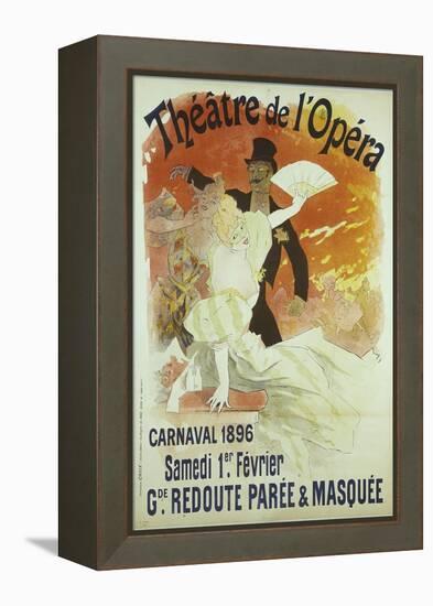 Theatre de l'Opera, Carnaval 1896, Samedi 1er Fevrier, Grande Redoute Paree and Masquee-Jules Chéret-Framed Premier Image Canvas