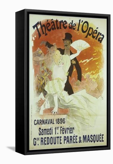 Theatre de l'Opera, Carnaval 1896, Samedi 1er Fevrier, Grande Redoute Paree and Masquee-Jules Chéret-Framed Premier Image Canvas