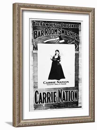 Theatre Poster Depicting Carry Nation (1846-1911) Holding Her Destructive Axe (Litho)-American-Framed Giclee Print