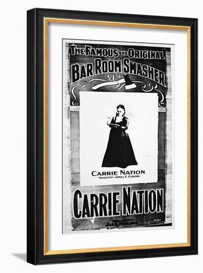 Theatre Poster Depicting Carry Nation (1846-1911) Holding Her Destructive Axe (Litho)-American-Framed Giclee Print