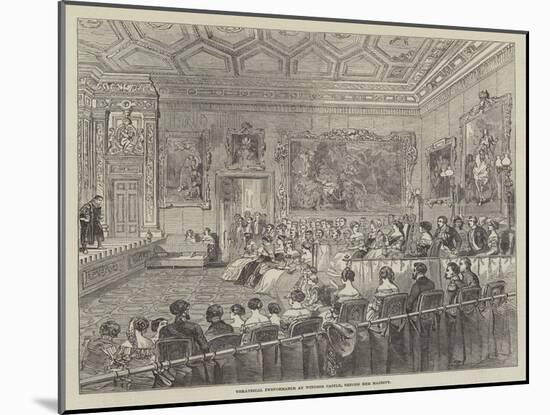 Theatrical Performance at Windsor Castle, before Her Majesty-null-Mounted Giclee Print