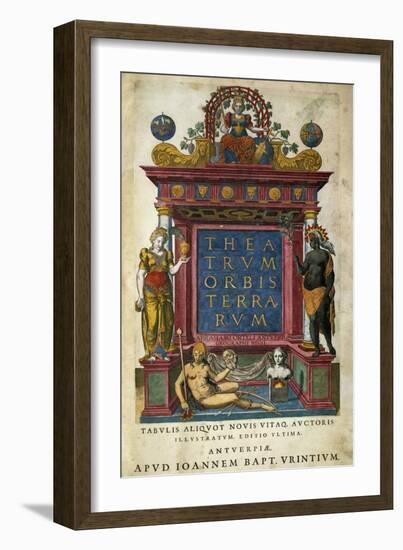 Theatrum Orbis Terrarum-Abraham Ortelius-Framed Giclee Print