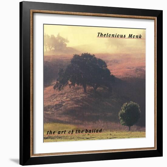 Thelonious Monk - The Art of the Ballad-null-Framed Art Print