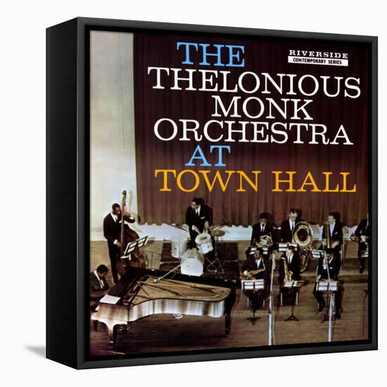 Thelonious Monk - The Thelonious Monk Orchestra in Town Hall-null-Framed Stretched Canvas