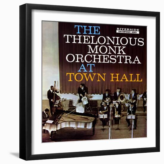 Thelonious Monk - The Thelonious Monk Orchestra in Town Hall-null-Framed Art Print