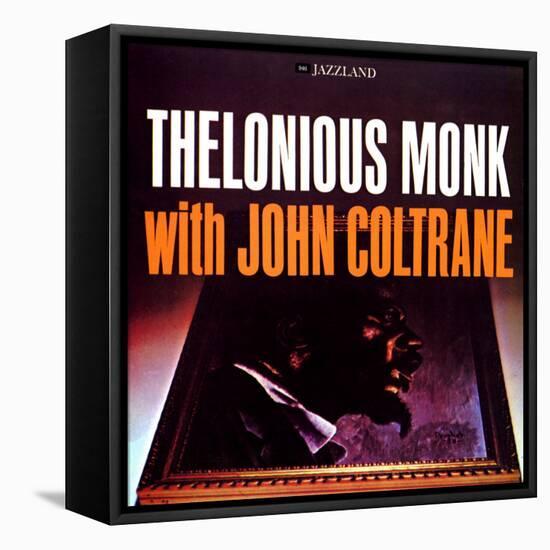 Thelonious Monk with John Coltrane - Thelonious Monk with John Coltrane-null-Framed Stretched Canvas