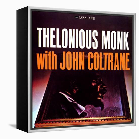 Thelonious Monk with John Coltrane - Thelonious Monk with John Coltrane-null-Framed Stretched Canvas