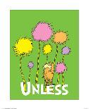 The Lorax: Unless (on blue)-Theodor (Dr. Seuss) Geisel-Art Print