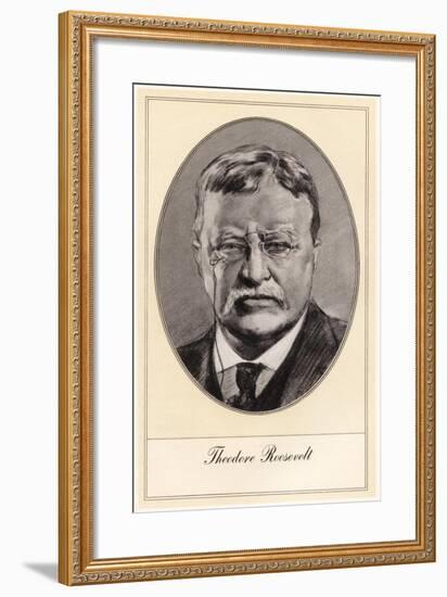 Theodore Roosevelt, 26th President of the United States-Gordon Ross-Framed Giclee Print