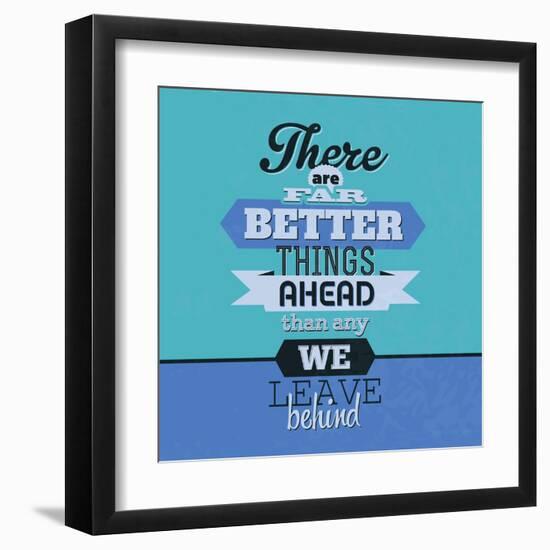 There are Far Better Things Ahead 1-Lorand Okos-Framed Art Print