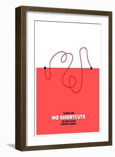 There are No Shortcuts to Any Place worth Going. (Motivational Startup Quote Vector Poster Design)-Orange Vectors-Framed Art Print