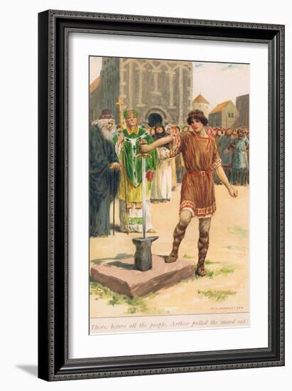 There before All the People, Arthur Pulled the Sword Out of the Stone-William Henry Margetson-Framed Giclee Print