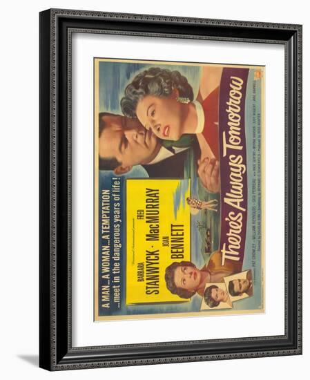 There's Always Tomorrow-null-Framed Art Print