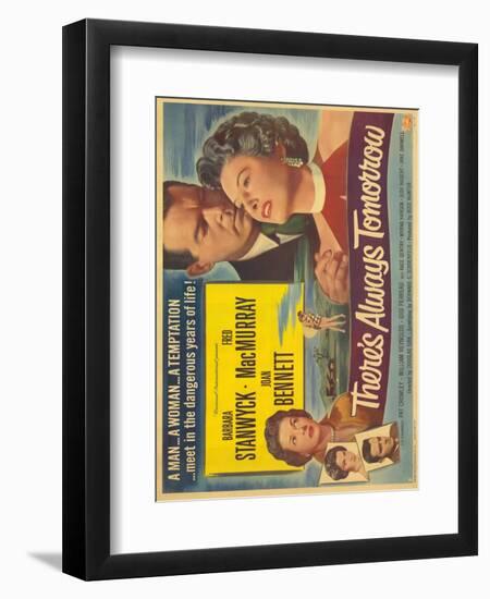 There's Always Tomorrow-null-Framed Art Print