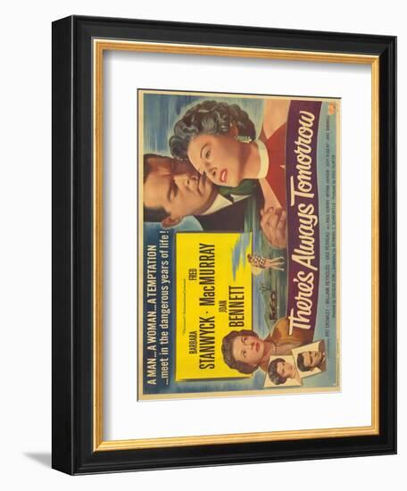 There's Always Tomorrow-null-Framed Art Print