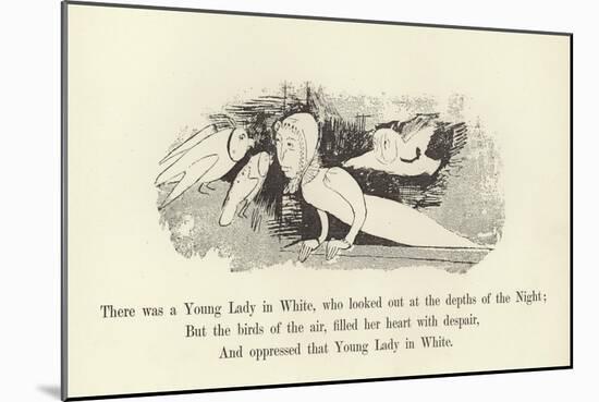 There Was a Young Lady in White, Who Looked Out at the Depths of the Night-Edward Lear-Mounted Giclee Print