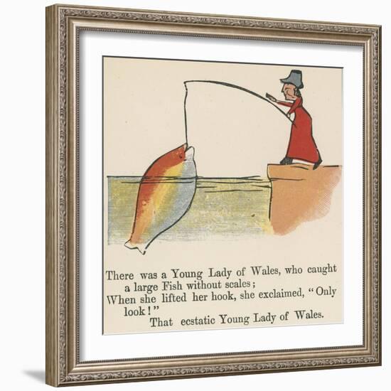 There Was a Young Lady of Wales, Who Caught a Large Fish Without Scales-Edward Lear-Framed Giclee Print