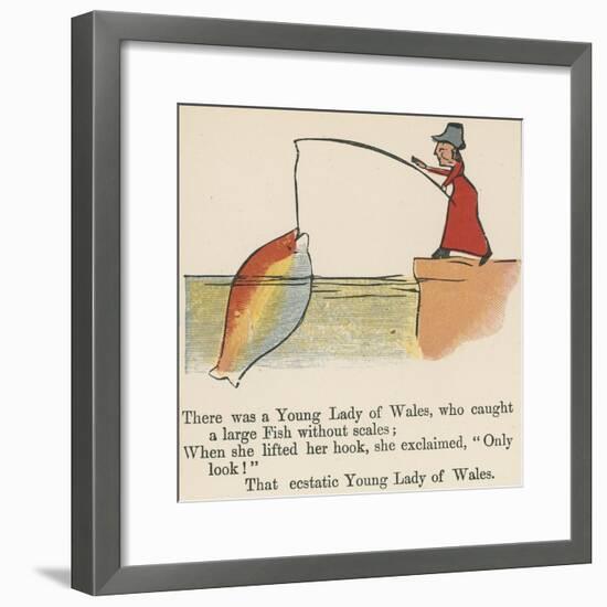 There Was a Young Lady of Wales, Who Caught a Large Fish Without Scales-Edward Lear-Framed Giclee Print