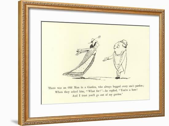 There Was an Old Man in a Garden, Who Always Begged Every One's Pardon-Edward Lear-Framed Giclee Print