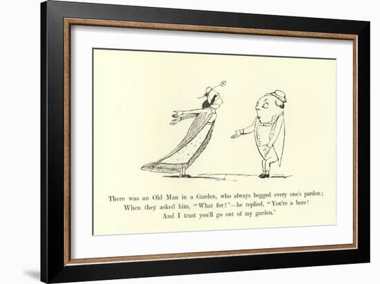 There Was an Old Man in a Garden, Who Always Begged Every One's Pardon-Edward Lear-Framed Giclee Print