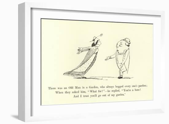 There Was an Old Man in a Garden, Who Always Begged Every One's Pardon-Edward Lear-Framed Giclee Print