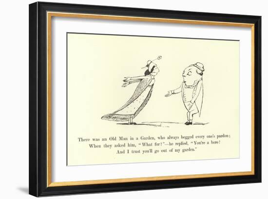 There Was an Old Man in a Garden, Who Always Begged Every One's Pardon-Edward Lear-Framed Giclee Print