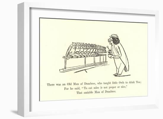 There Was an Old Man of Dumbree, Who Taught Little Owls to Drink Tea-Edward Lear-Framed Giclee Print