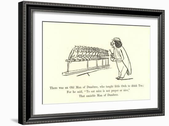 There Was an Old Man of Dumbree, Who Taught Little Owls to Drink Tea-Edward Lear-Framed Giclee Print