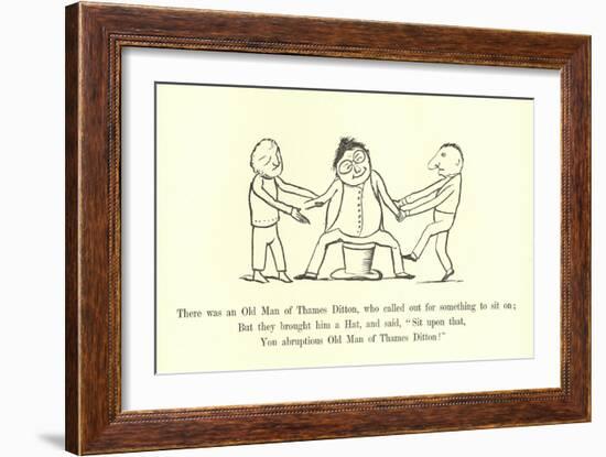 There Was an Old Man of Thames Ditton, Who Called Out for Something to Sit On-Edward Lear-Framed Giclee Print