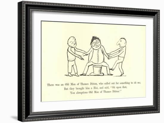 There Was an Old Man of Thames Ditton, Who Called Out for Something to Sit On-Edward Lear-Framed Giclee Print