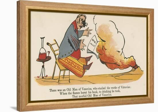 There Was an Old Man of Vesuvius, Who Studied the Works of Vitruvius-Edward Lear-Framed Premier Image Canvas