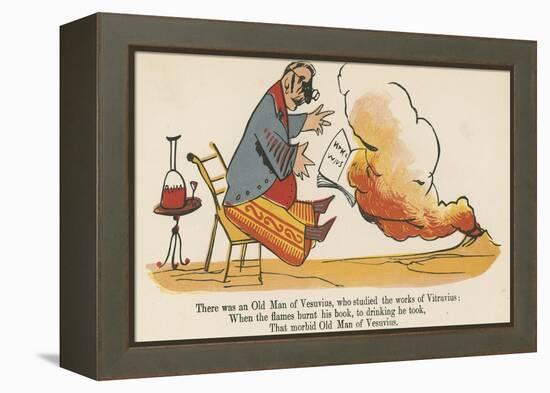 There Was an Old Man of Vesuvius, Who Studied the Works of Vitruvius-Edward Lear-Framed Premier Image Canvas