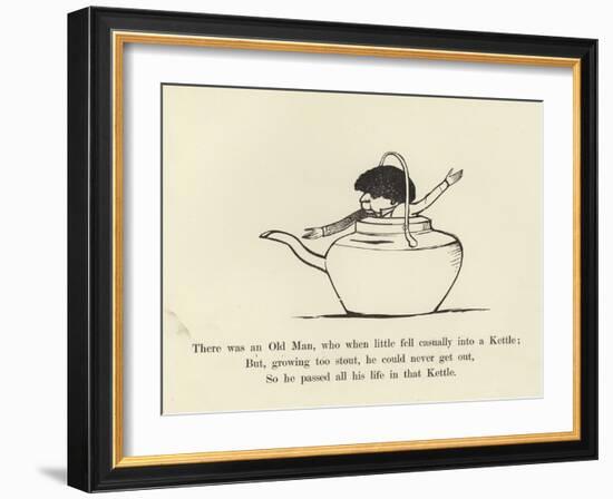 There Was an Old Man, Who When Little Fell Casually into a Kettle-Edward Lear-Framed Giclee Print